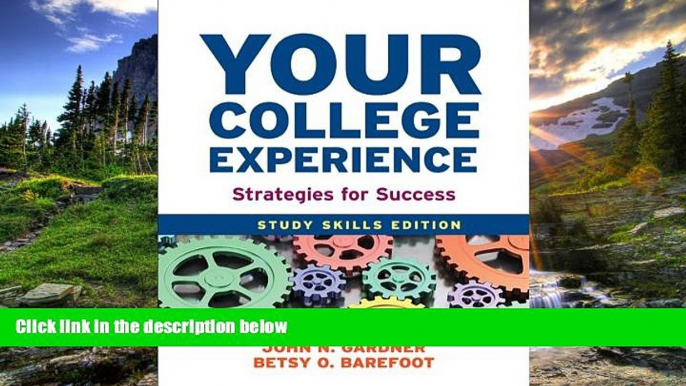 Enjoyed Read Your College Experience: Study Skills Edition: Strategies for Success