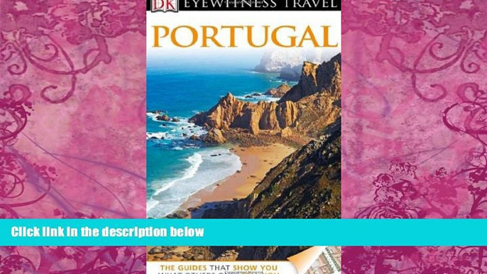 Big Deals  DK Eyewitness Travel Guide: Portugal  Best Seller Books Best Seller