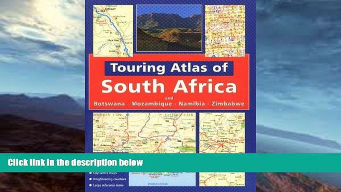 Deals in Books  Touring Atlas of Southern Africa: and Botswana Mozambique, Namibia and Zimbabwe