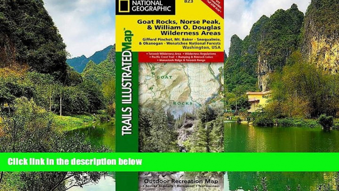 Deals in Books  Goat Rocks, Norse Peak and William O. Douglas Wilderness Areas [Gifford Pinchot,