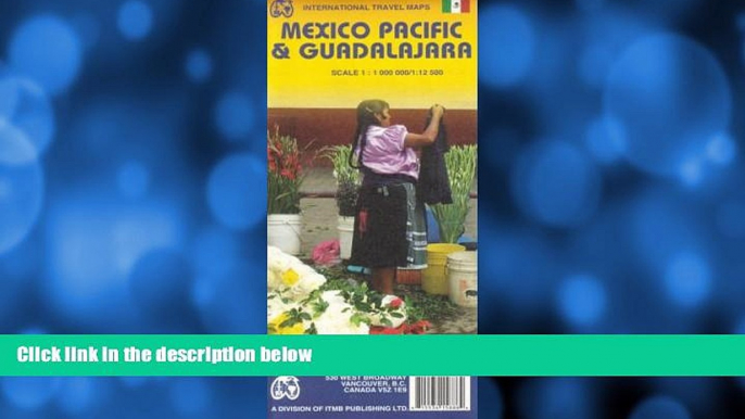 Big Sales  Mexico Pacific   Guadalajara 1:1,000,000 / 1:12,500 Travel Map (International Travel