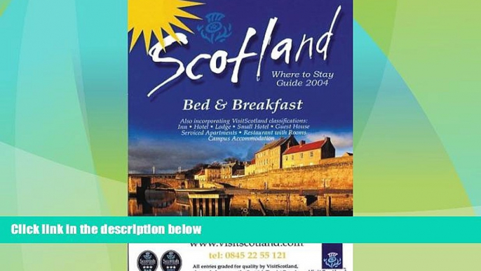 Big Deals  Scotland: Where to Stay Guide: Bed   Breakfast (AA Scottish Tourist Board Accommodation