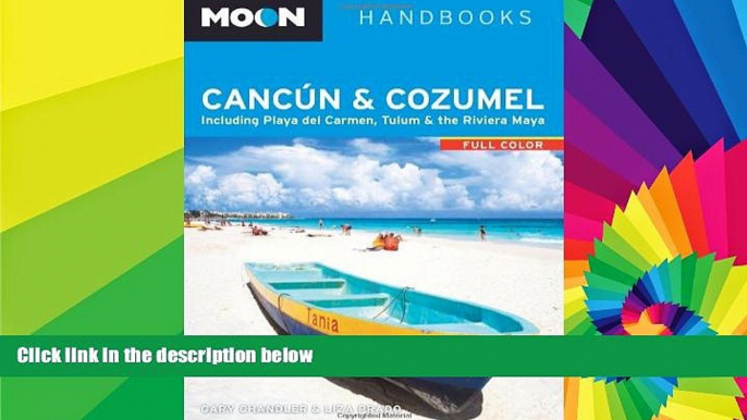 Big Deals  Moon CancÃºn   Cozumel: Including Playa del Carmen, Tulum   the Riviera Maya (Moon