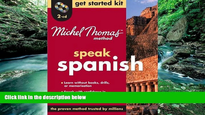 READ NOW  Michel Thomas Methodâ„¢ Spanish Get Started Kit, 2-CD Program (Michel Thomas Method