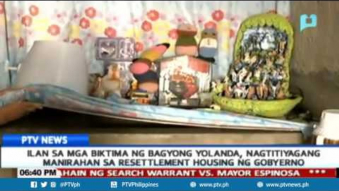 Ilan sa mga biktima ng #YolandaPH, nagtitiyagang manirahan sa resettlement housing ng Gobyerno