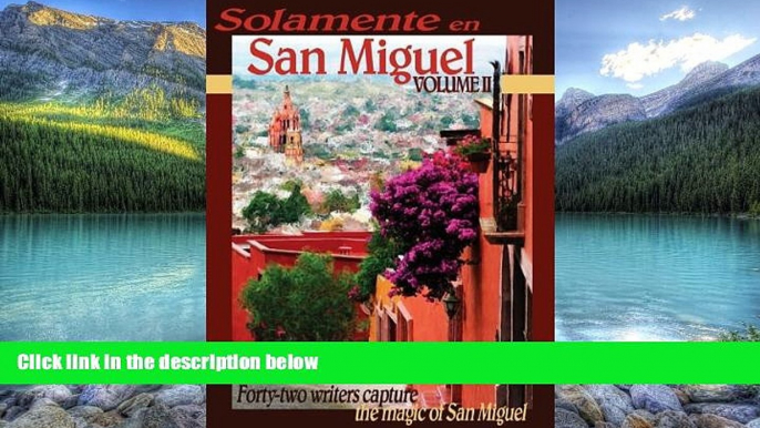 Big Deals  Solamente en San Miguel Volume II  Full Ebooks Best Seller