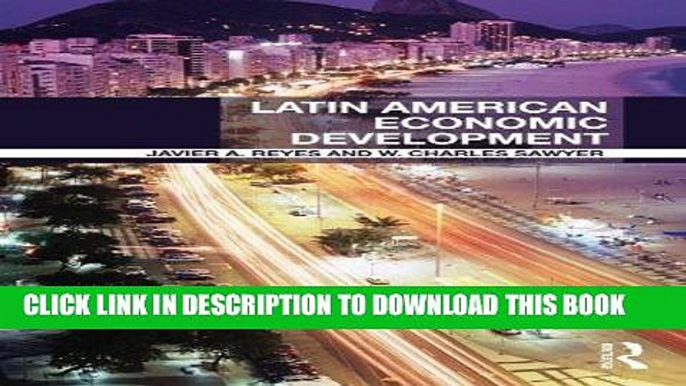 Best Seller Latin American Economic Development (Routledge Textbooks in Development Economics)