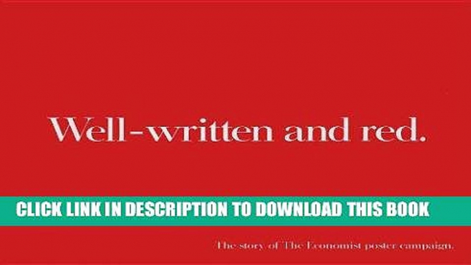 Ebook Well-written and red: The continuing story of The Economist poster campaign Free Read