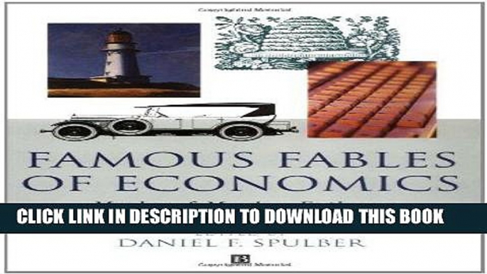 Ebook Famous Fables of Economics: Myths of Market Failures Free Read