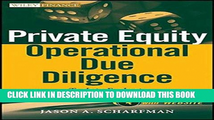 Best Seller Private Equity Operational Due Diligence, + Website: Tools to Evaluate Liquidity,