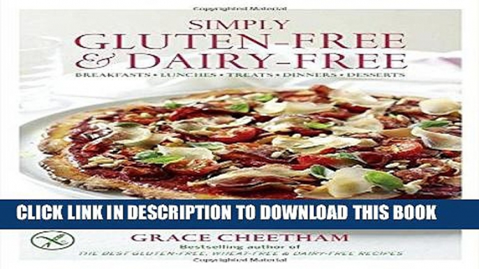 Best Seller Simply Gluten-Free   Dairy-Free: Breakfasts*Lunches*Treats*Dinners*Desserts Free