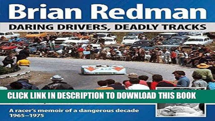 Best Seller Brian Redman: Daring drivers, deadly tracks Free Download