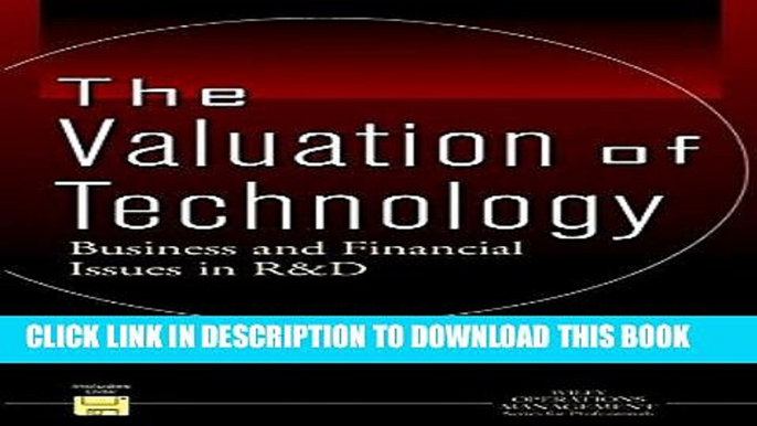 [READ] Online The Valuation of Technology: Business and Financial Issues in R D (Operations