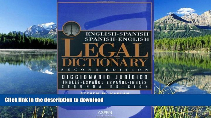 READ BOOK  Diccionario jurÃ­dico espaÃ±ol/inglÃ©s - inglÃ©s/espaÃ±ol: Aspen s English/Spanish