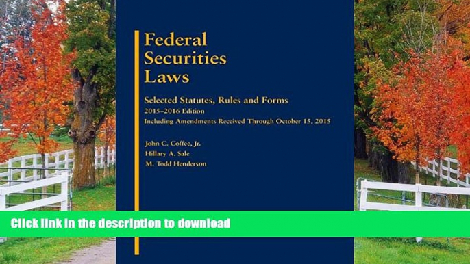 READ BOOK  Federal Securities Laws: Selected Statutes, Rules and Forms 2015-2016  GET PDF