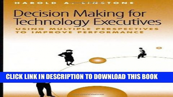 [READ] Online Decision Making for Technology Executives (Artech House Technology Management and