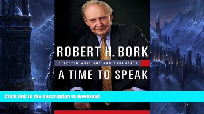 READ  A Time to Speak: Selected Writings and Arguments (American Ideals   Institutions)  BOOK