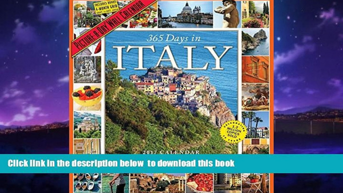 Read book  365 Days in Italy Picture-A-Day Wall Calendar 2017 BOOOK ONLINE