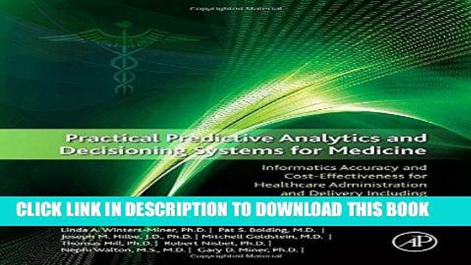 Ebook Practical Predictive Analytics and Decisioning Systems for Medicine: Informatics Accuracy