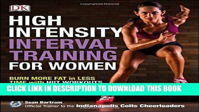 [PDF] High-Intensity Interval Training for Women: Burn More Fat in Less Time with HIIT Workouts