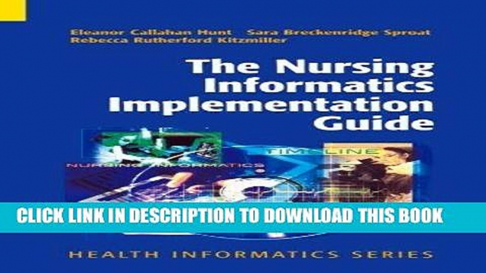 Best Seller The Nursing Informatics Implementation Guide (Health Informatics) Free Read