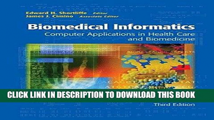 Best Seller Biomedical Informatics: Computer Applications in Health Care and Biomedicine (Health