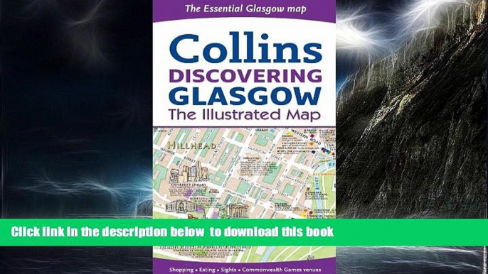 Read books  Discovering Glasgow: The Illustrated Map Collins (Collins Travel Guides) BOOOK ONLINE