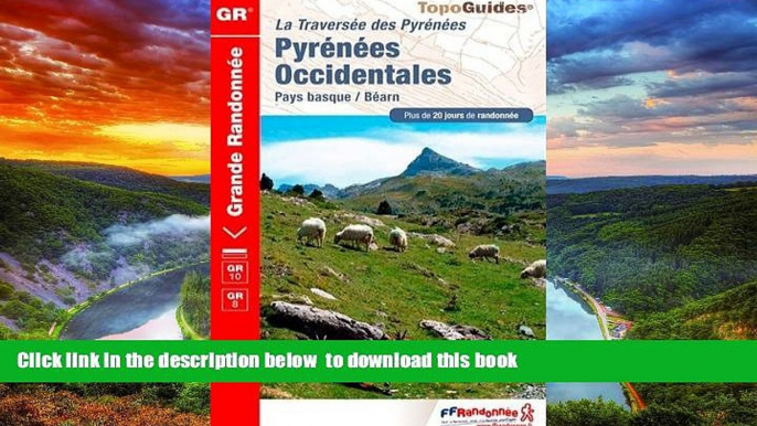 liberty books  Pyrenees Occidentales GR10/GR8 PNR Pays Basque Bearn 2016: FFR.1086 (French