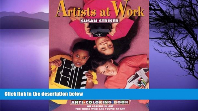 Big Sales  Artists at Work: A Literature-Based Anti-Coloring Book on Careers in Art: For Those Who
