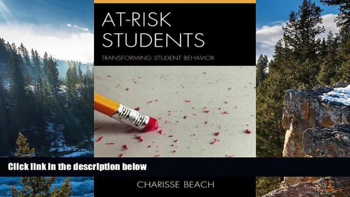 Buy NOW  At-Risk Students: Transforming Student Behavior  Premium Ebooks Best Seller in USA