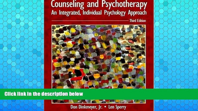 READ NOW  Counseling and Psychotherapy: An Integrated, Individual Psychology Approach (3rd