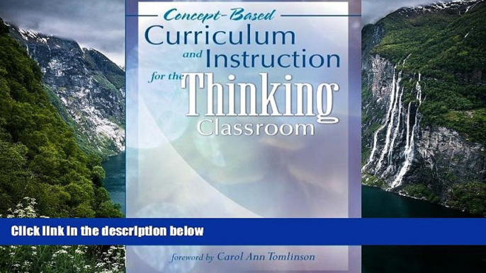 Buy NOW  Concept-Based Curriculum and Instruction for the Thinking Classroom (Concept-Based