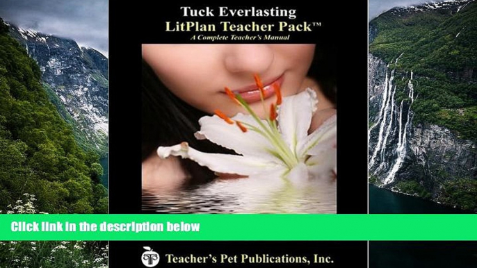 Big Sales  Tuck Everlasting LitPlan - A Novel Unit Teacher Guide With Daily Lesson Plans (LitPlans