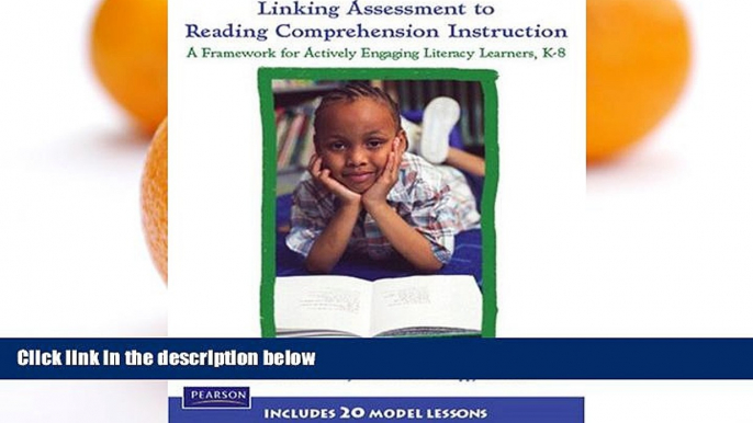 Deals in Books  Linking Assessment to Reading Comprehension Instruction: A Framework for Actively