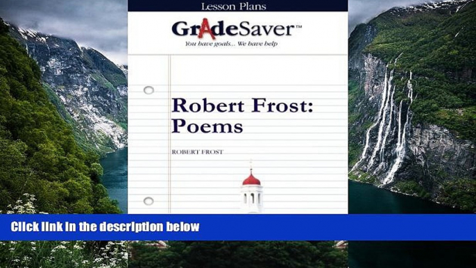 Buy NOW  GradeSaver (TM) Lesson Plans: Robert Frost Poems  READ PDF Best Seller in USA