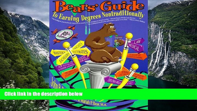 Buy NOW  Bears  Guide to Earning Degrees Nontraditionally (Bear s Guide to Earning Degrees by