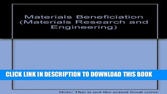 Ebook Materials Beneficiation (Materials Research and Engineering) Free Read