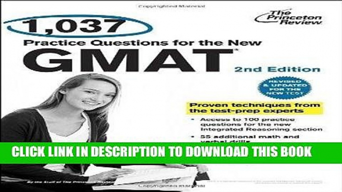 Best Seller 1,037 Practice Questions for the New GMAT, 2nd Edition: Revised and Updated for the