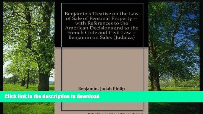 READ  Benjamin s Treatise on the Law of Sale of Personal Property -- with References to the