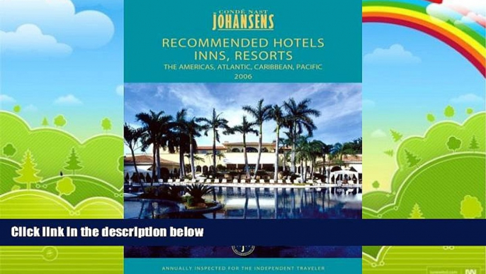 Not Available Conde Nast Johansens Recommended Hotels, Inns, Resorts   Spas: the Americas,