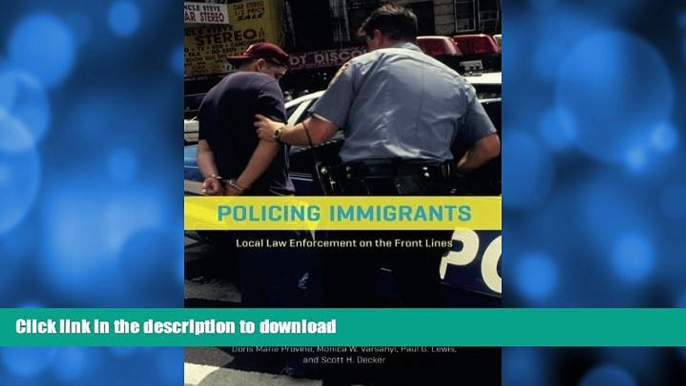 READ  Policing Immigrants: Local Law Enforcement on the Front Lines (Chicago Series in Law and