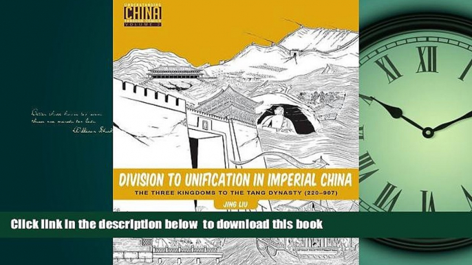 Best book  Division to Unification in Imperial China: The Three Kingdoms to the Tang Dynasty