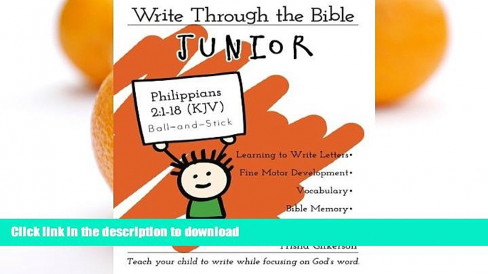 READ BOOK  Write Through the Bible, Junior: Philippians 2:1-18 KJV, Ball-and-Stick FULL ONLINE