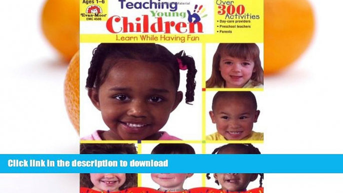 READ BOOK  Teaching Young Children FULL ONLINE