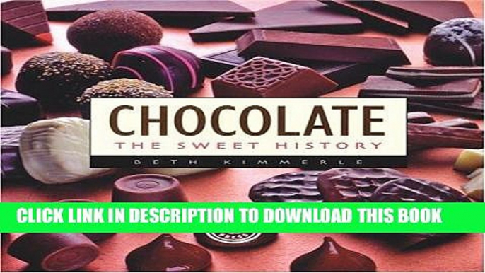 Best Seller Chocolate: The Sweet History Free Read