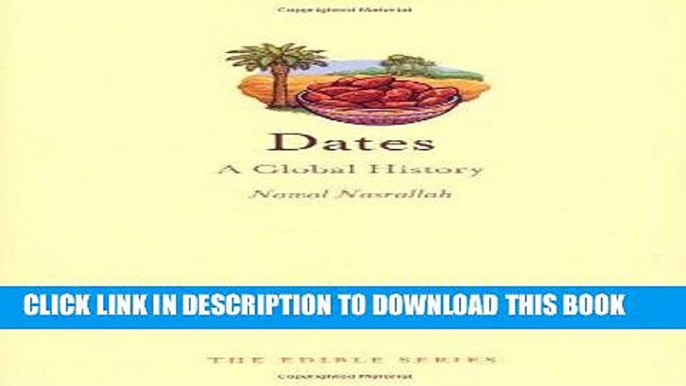 Best Seller Dates: A Global History (Edible) Free Read