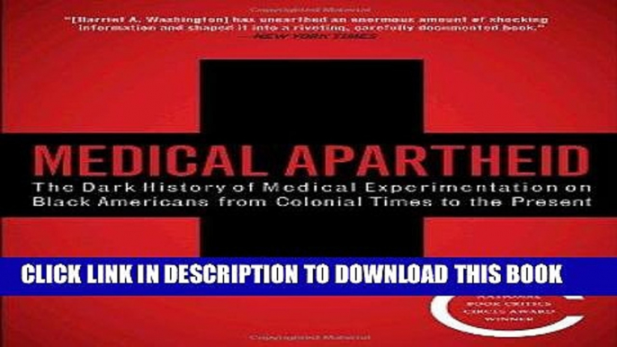 PDF Medical Apartheid: The Dark History of Medical Experimentation on Black Americans from