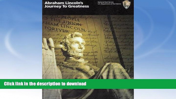 READ BOOK  Abraham Lincoln s Journey To Greatness  GET PDF