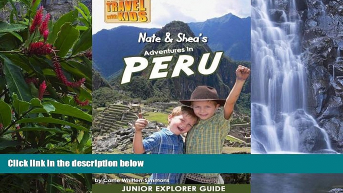 Buy NOW Carrie Simmons Nate   Shea s Adventures in Peru (Volume 4)  Full Ebook