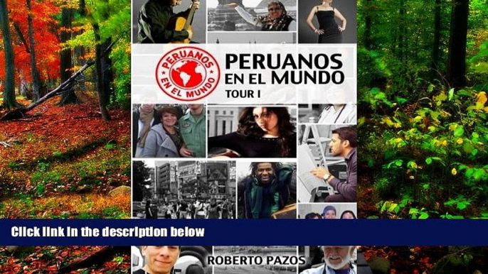 Buy Roberto Pazos Peruanos en el mundo: tour 1 (Volume 1) (Spanish Edition)  Audiobook Download